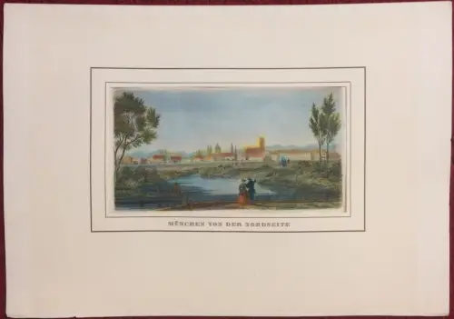 Colorierter Stahlstich „MÜNCHEN VON DER NORDSEITE“