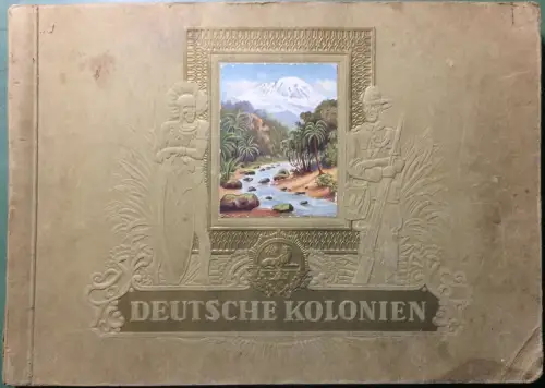 DEUTSCHE KOLONIEN – Zigarettenbilderalbum, komplett
