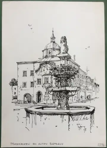 Pfarrkirchen - Am Alten Rathaus - Original-Tusche-Zeichnung, Bauer-Oltsch
