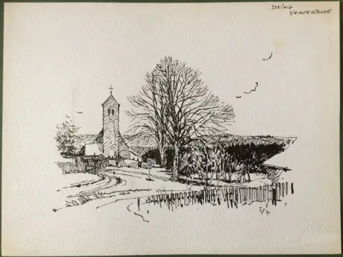 Icking - Die Alte Kirche - Orig.-Zeichnung von Karl Sally Bauer-Oltsch