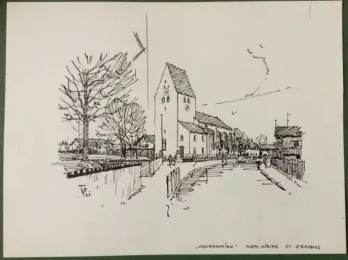 Oberhaching - Kirche St. Stephan - Orig.-Zeichnung von Karl Sally Bauer-Oltsch