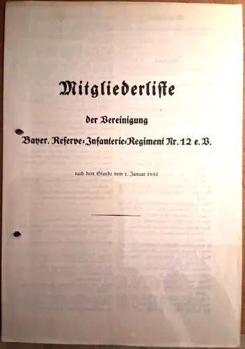 Mitgliederliste der Vereinigung Bayer. Reserve=Infanterie=Regiment Nr. 12 e.V.