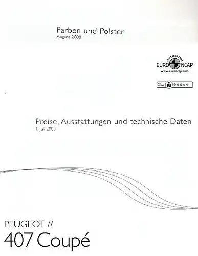 Peugeot- 407- Coupe-Farben/Preise/Ausstattung -07/08- Deutsch - nl-Versandhandel