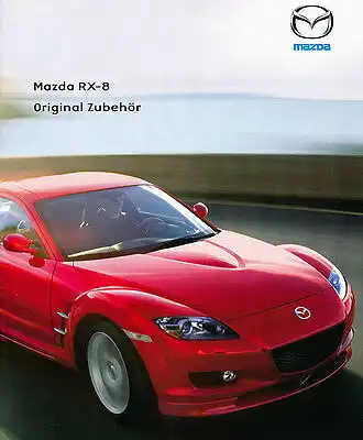 Mazda - RX-8 - Original-Zubehör - Prospekt  - 01/06 - Deutsch - nl-Versandhandel