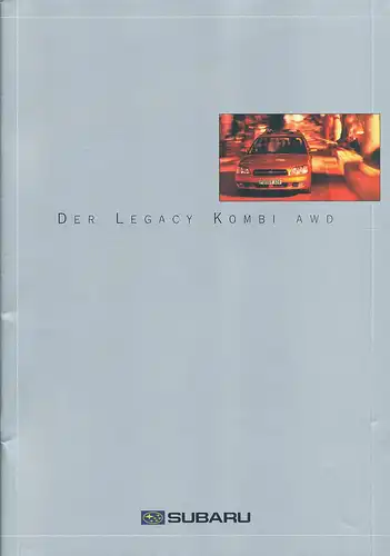 Subaru - Legacy Kombi  AWD - Prospekt  - 11/99  - Deutsch - nl-Versandhandel