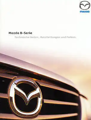 Mazda - B -Technik - Ausstattungen - Prospekt -11/05- Deutsch - nl-Versandhandel