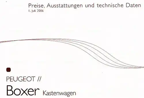 Peugeot - Boxer - Kastenwagen - Preisliste  - 07/06 - Deutsch - nl-Versandhandel