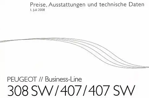 Peugeo t- 308-407-SW - Preise/Ausstattung - 07/08 - Deutsch -   nl-Versandhandel