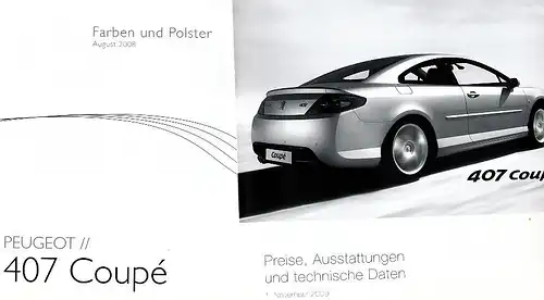 Peugeot - 407 C - Preise/Ausstattung/Farben - 11/09 - Deutsch - nl-Versandhandel