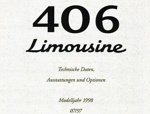 Peugeot - 406- Limousine -Technik/Ausstattung -07/97- Deutsch - nl-Versandhandel