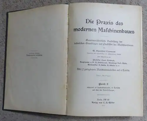 Die Praxis des modernen Maschinenbaues von 1917 in 2 Bänden und Model Atlas