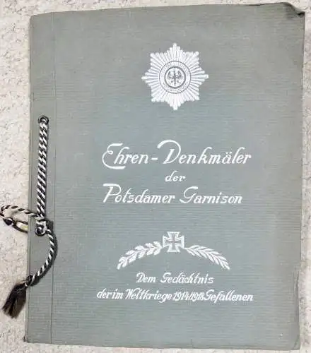 seltenes Buch Ehrendenkmäler Potsdamer Garnison 1. WK Garde