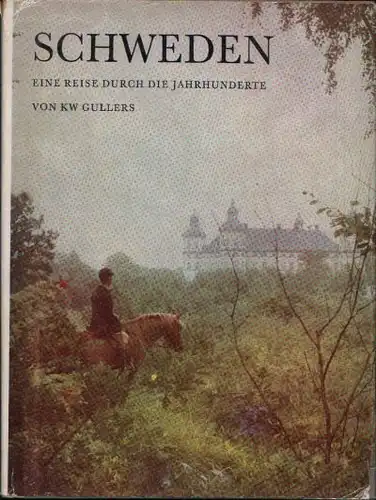 Gullers, K W und Alf Nordström