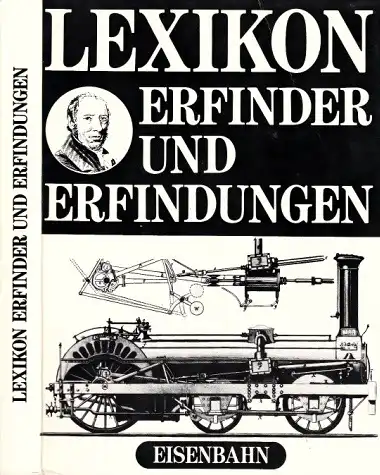 Lexikon Erfinder und Erfindungen - Eisenbahn