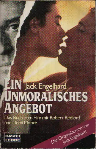 Ein unmoralisches Angebot Das Buch zum Film mit Robert Redford und Demi Moore