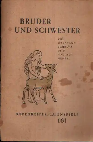 Schultz, Wolfgang und Walther Hensel