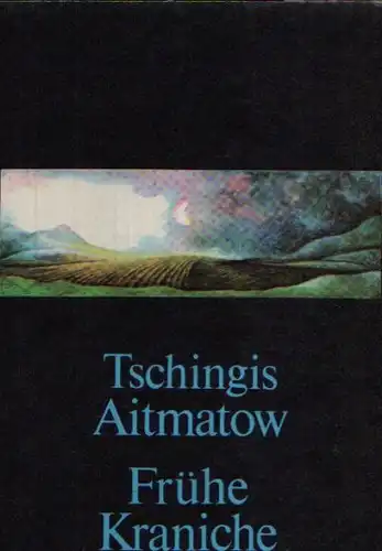 Aitmatow, Tschingis