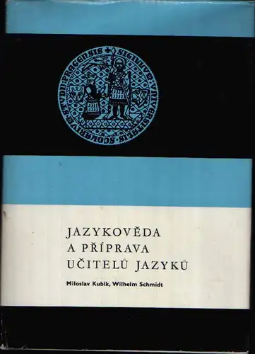 Kubik, Miloslav und Wilhelm Schmidt