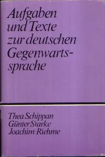 Schippan, Thea, Günter Starke und Joachim Riehme