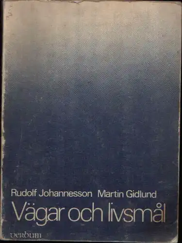 Johannesson, Rudolf und Martin Gidlund