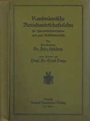 Stiebritz, Fritz und Ernst Pape