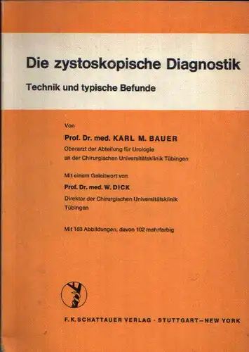 Bauer, Kark M. und W. Dick