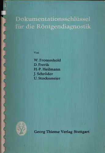 Frommhold, W., D. Frerik und H.-P.  Schröder J.  Stocksmeier U. Heilmann