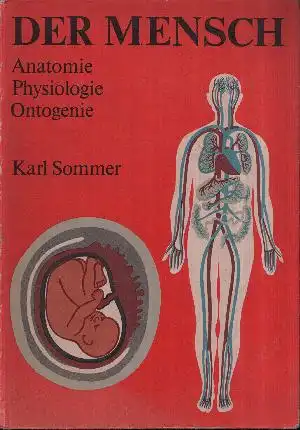 Der Mensch Anatomie, Physiologie, Ontogenie