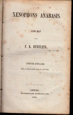 Xenophons Anabasis mit einer Karte von H. Kiepert