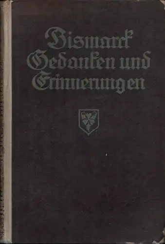 von Bismarck, Fürst Otto