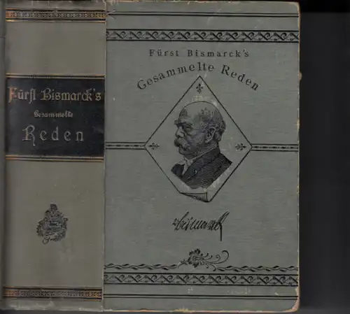 Fürst Bismarcks gesammelte Reden - 3 Bände in 1