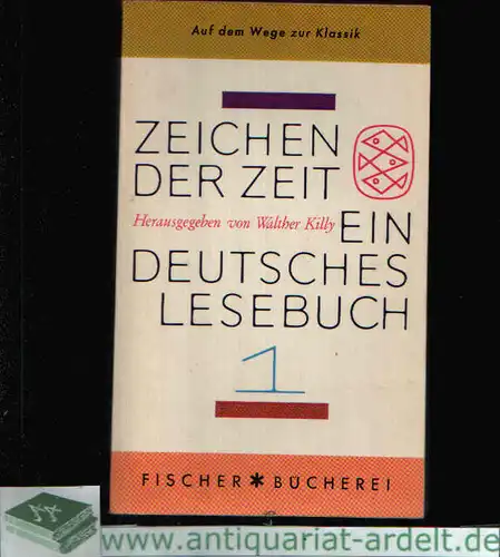 Zeichen der Zeit Ein deutsches Lesebuch in vier Bänden - Band 1: Auf dem Wege zur Klassik