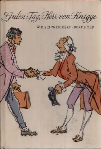 Schweickert, W. K. und Bert Hold