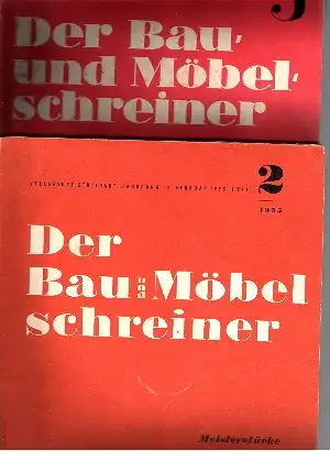 Der Bau- und Möbelschreiner 2 Hefte: Jahrgang 9 Heft 3 und Jahrgang 10 Heft 2 - Organ des Verbandes des Deutschen Tischlerhandwerks