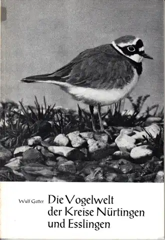 Die Vogelwelt der Kreise Nürtingen und Esslingen