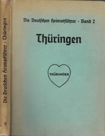 Die deutschen Heimatführer Band 2: Thüringen