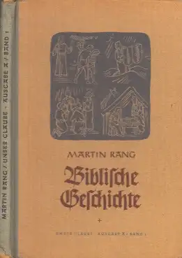 Biblische Geschichten Mit 7 Bildtafeln und 4 Karten - Anhang: Luthers Kleiner Katechismus