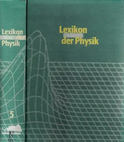 Lexikon der Physik in sechs Bänden - Fünfter Band Sc bis Zz