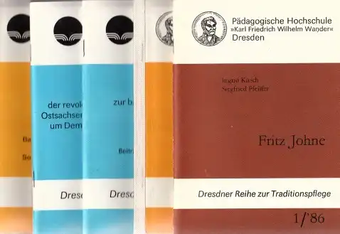 Dresdner Reihe zur Traditionspflege - Dresdner Reihe zur Forschung - Dresdner Reihe zur Lehre 5 Heftchen