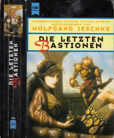 Die letzten Bastionen Internationale Science Fiction Erzählungen