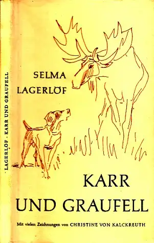 Karr und Graufell - Erzählung Mit Zeichnungen von Kalckreuth