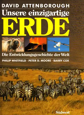 Unsere einzigartige Erde - Die Entwicklungsgeschichte der Welt