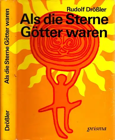 Als die Götter Sterne waren - Sonne, Mond und Sterne im Spiegel von Archäologie, Kunst und Kult