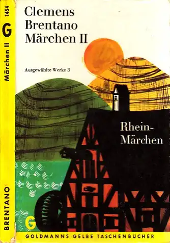 Märchen II - Rheinmärchen Auswahl und Einführung von Walter Flemmer