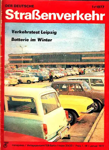 Der deutsche Straßenverkehr - Zeitschrift für Verkehr und Wirtschaft - Hefte 1, 2, 3, 4, 5, 6, 7, 10, 11, 12/1977 10 Hefte
