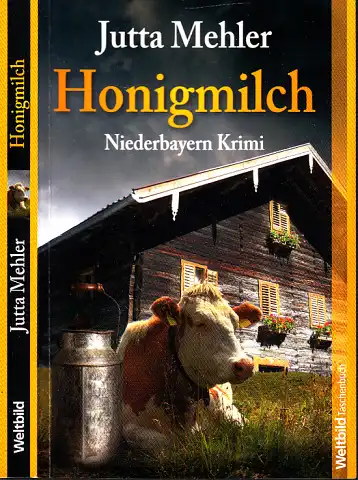 Honigmilch - Niederbayern Krimi
