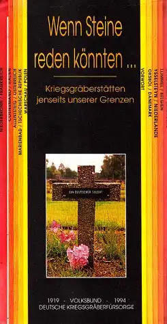 Wenn Steine reden könnten ... Kriegsgräberstätten jenseits unserer Grenzen