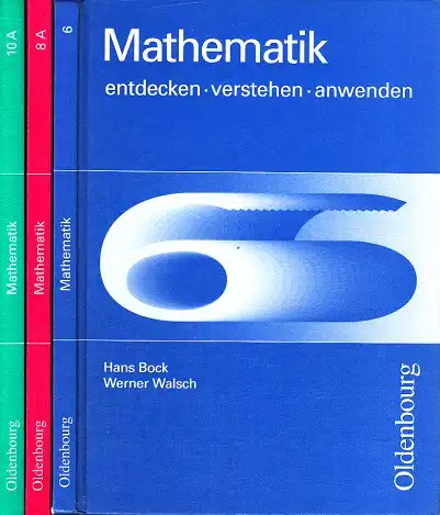 Mathematik 6, 8, 10 entdecken, verstehen, anwenden 3 Bücher