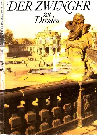 Der Zwinger zu Dresden