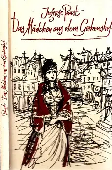 Das Mädchen aus dem Gerkenshof - Aus Hamburgs Unglücksjahren 1712-1714 nach Chronikaufzeichnungen Einbandgestaltung und Textillustrationen: Fred Westphal